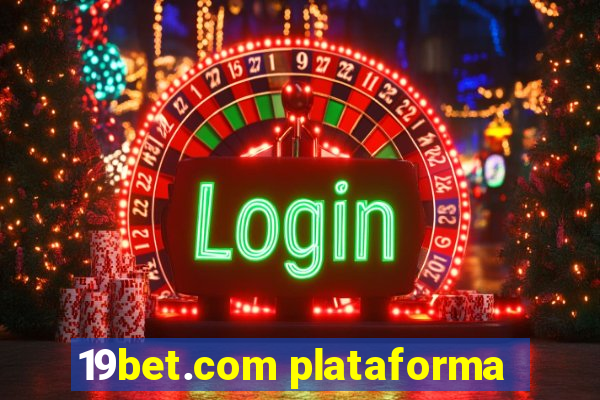 19bet.com plataforma